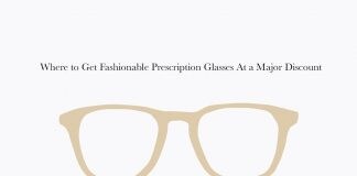 Where to Get Fashionable Prescription Glasses At a Major Discount