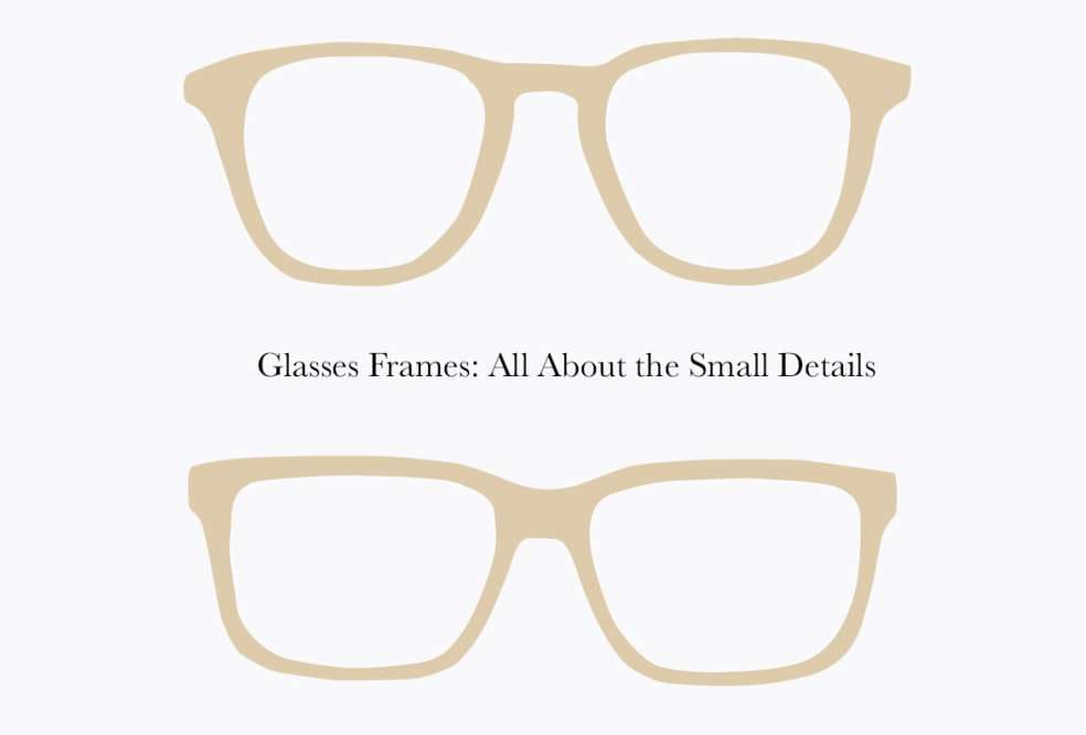 20170125-glasses-frames-all-about-the-small-details.jpg