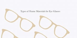 Types of Frame Materials for Eye Glasses: The Best Materials