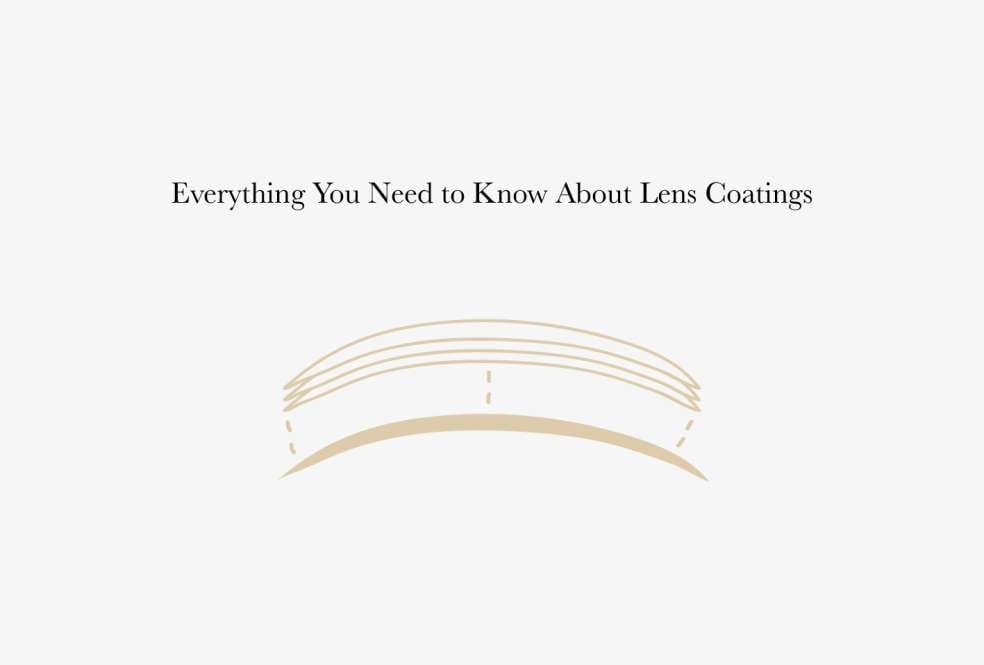 3-EverythingYouNeedtoKnowAboutLensCoatings.jpg